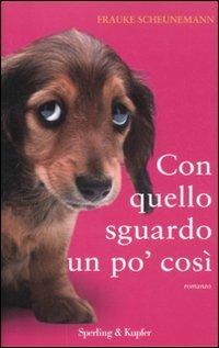 Con quello sguardo un po' così - Frauke Scheunemann - copertina