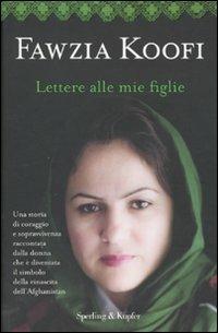 Lettere alle mie figlie - Fawzia Koofi,Nadene Ghouri - 2