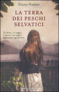 La terra dei peschi selvatici - Diana Nasher - copertina