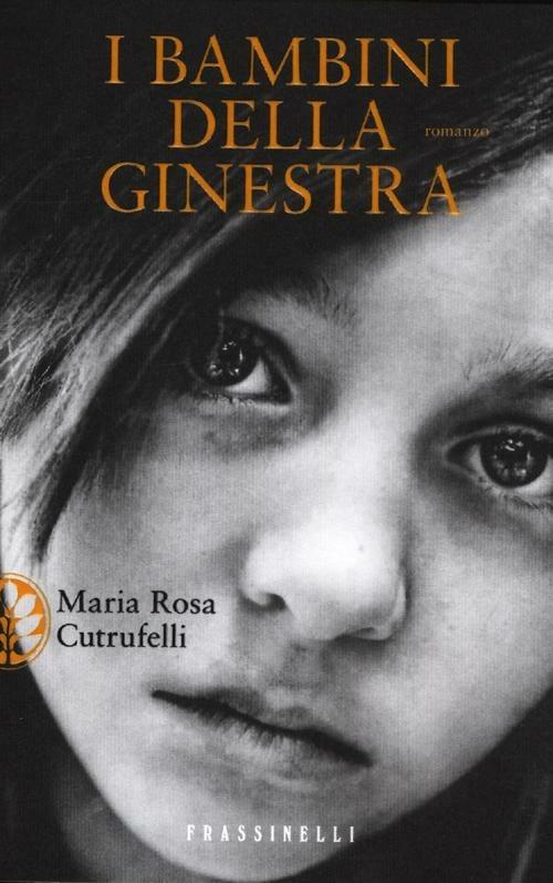 I bambini della Ginestra - Maria Rosa Cutrufelli - Libro - Sperling &  Kupfer - Frassinelli narrativa italiana | laFeltrinelli