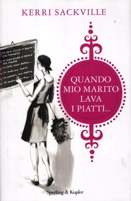 Quando mio marito lava i piatti... - Kerri Sackville - 4