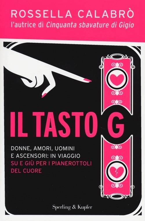 Il tasto G - Rossella Calabrò - copertina