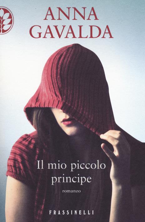 Il mio piccolo principe - Anna Gavalda - 3