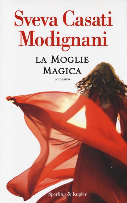 La moglie magica - Sveva Casati Modignani - copertina