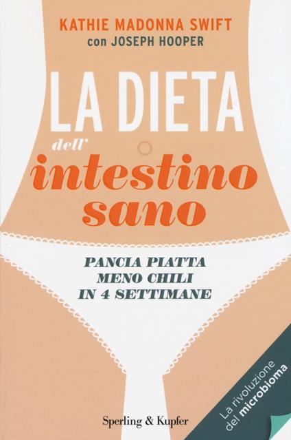 La dieta dell'intestino sano - Kathie Madonna Swift,Joseph Hooper - copertina