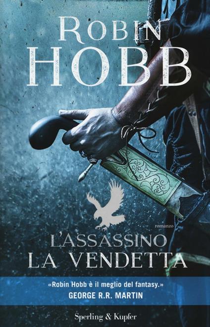 L'assassino. La vendetta - Robin Hobb - copertina