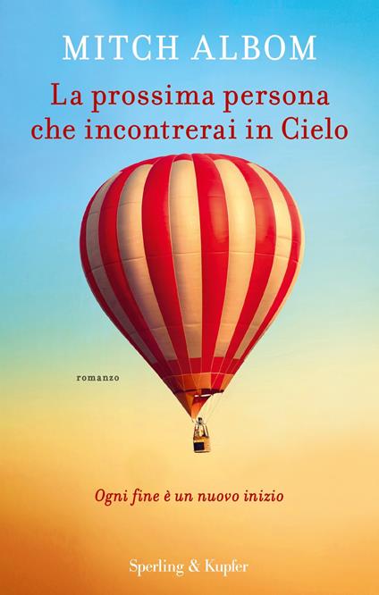 La prossima persona che incontrerai in cielo - Mitch Albom - copertina