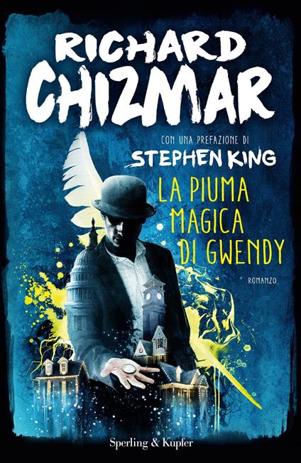 La piuma magica di Gwendy - Richard Chizmar - copertina