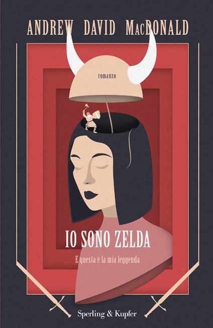 Io sono Zelda. E questa è la mia leggenda - Andrew David MacDonald - copertina