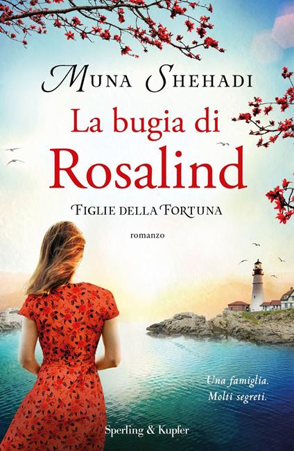 La bugia di Rosalind. Figlie della fortuna. Vol. 1 - Muna Shehadi - copertina