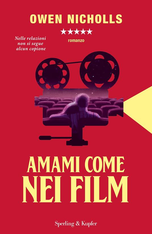 Amami come nei film - Owen Nicholls - copertina