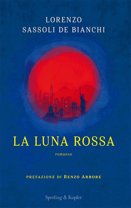 La luna rossa - Lorenzo Sassoli De Bianchi - copertina