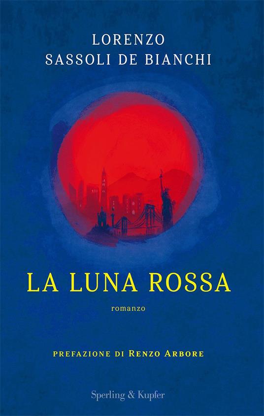 La luna rossa - Lorenzo Sassoli De Bianchi - copertina