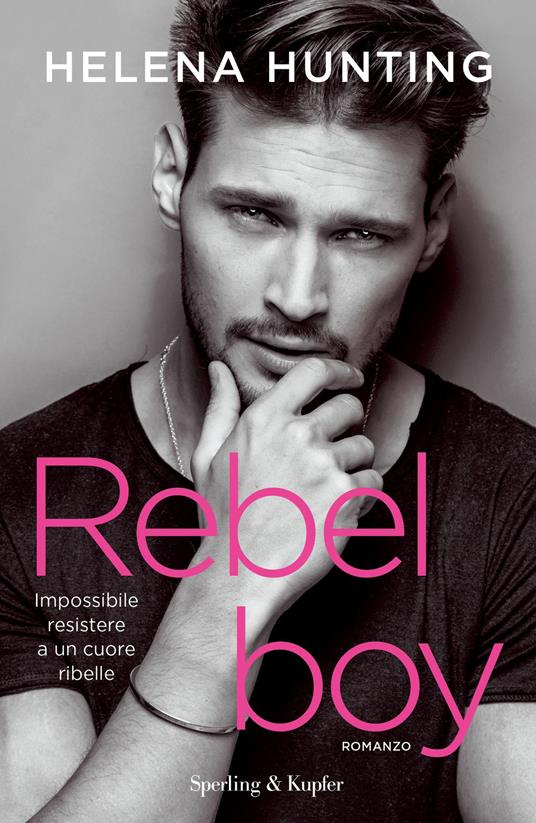 Rebel boy. Ediz. italiana - Helena Hunting - copertina