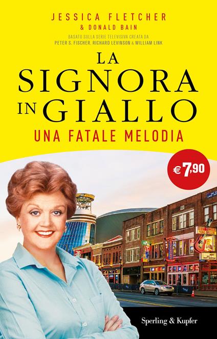 Una fatale melodia. La signora in giallo - Jessica Fletcher,Donald Bain - copertina