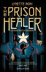 The prison healer. La guaritrice di Zalindov