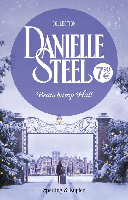 Beauchamp Hall. Ediz. italiana - Danielle Steel - copertina