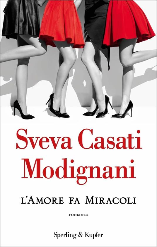 L'amore fa miracoli - Sveva Casati Modignani - 2