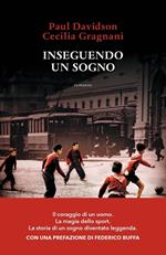 Inseguendo un sogno