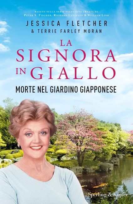 Morte nel giardino giapponese. La signora in giallo - Jessica Fletcher,Terrie Farley Moran - copertina