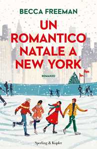 Libro Un romantico Natale a New York Becca Freeman