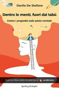 Libro Dentro le menti, fuori dai tabù Danila De Stefano