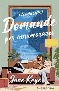 Libro (Trentasette) domande per innamorarsi June Kaye