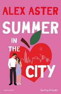 Libro Summer in the City. Ediz. italiana Alex Aster