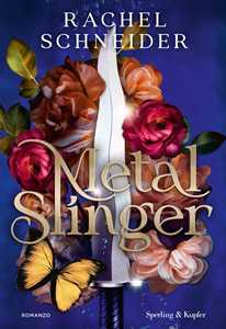 Libro Metal Slinger. Ediz. italiana Rachel Schneider