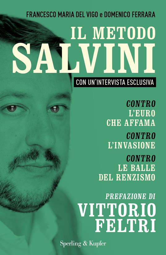 Il metodo Salvini - Francesco M. Del Vigo,Domenico Ferrara - ebook