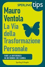 La via della trasformazione personale