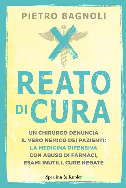 Reato di cura - Pietro Bagnoli - ebook