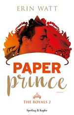 Paper prince. The Royals. Vol. 2