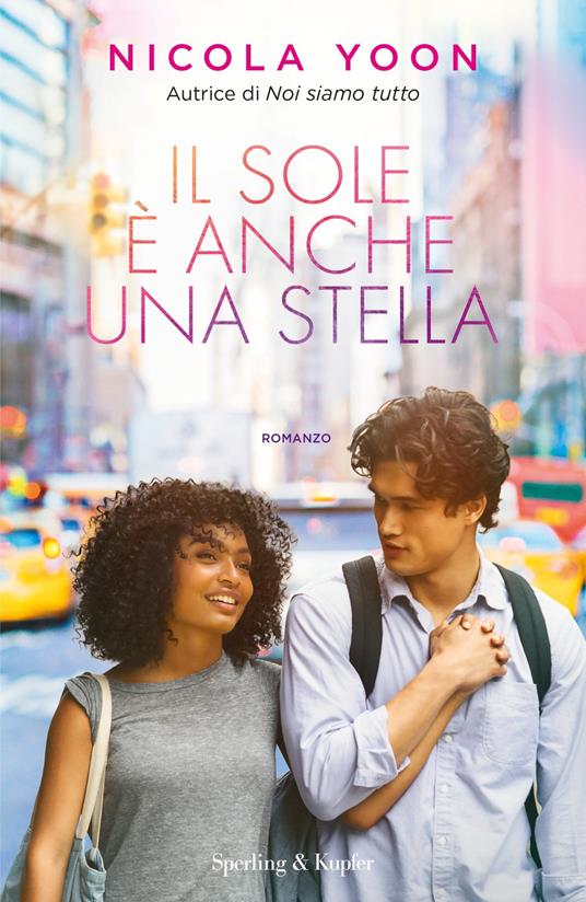 Il sole è anche una stella - Nicola Yoon,Federica Merani,Stefania Merani - ebook