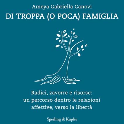 Di troppa (o poca) famiglia