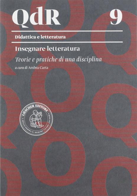 Insegnare letteratura. Teorie e pratiche di una disciplina - copertina