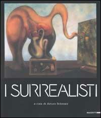 I surrealisti. Ediz. illustrata - copertina