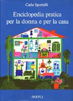 Enciclopedia pratica per la donna e per la casa