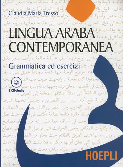 Lingua araba contemporanea. Con 2 CD Audio - Claudia Maria Tresso - copertina