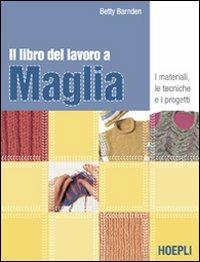 Il libro del lavoro a maglia - Betty Barnden - copertina