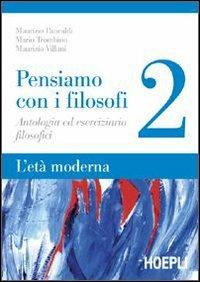 Pensiamo con i filosofi. Vol. 2 - Maurizio Pancaldi,Mario Trombino,Maurizio Villani - copertina