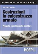 Costruzioni in calcestruzzo armato. Progetto e verifica delle strutture