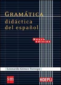 Gramatica didactica del español - Leonardo Gómez Torrego - copertina