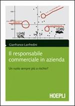 Il responsabile commerciale in azienda: un ruolo sempre più a rischio?