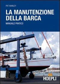 La manutenzione della barca - Pat Manley - copertina