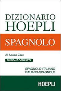 Dizionario spagnolo. Spagnolo-italiano, italiano-spagnolo - - Libro -  Mondadori Store