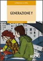 Generazione Y. Con CD-Audio