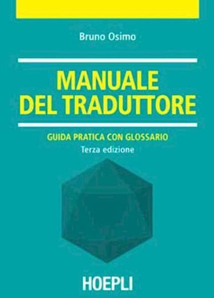 Manuale del traduttore - Bruno Osimo - copertina