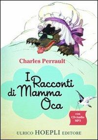 I racconti di mamma Oca - Charles Perrault - copertina