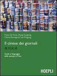 Il cinese dei giornali. Guida al linguaggio della stampa in Cina - copertina